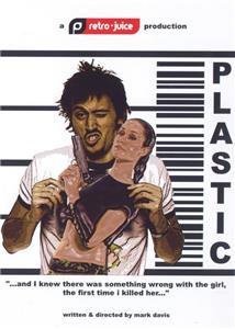 Plastic (2006) Online