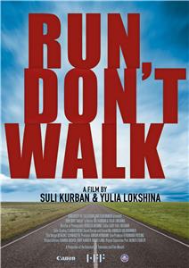 Run, don't walk (2014) Online