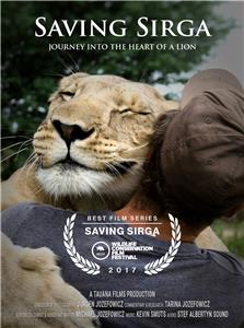 Saving Sirga: Journey into the Heart of a Lion  Online