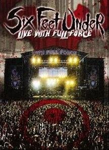 Six Feet Under: Live with Full Force (2004) Online