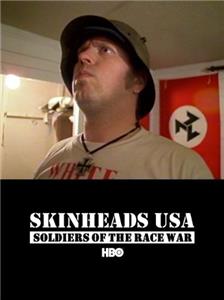 Skinheads USA: Soldiers of the Race War (1993) Online