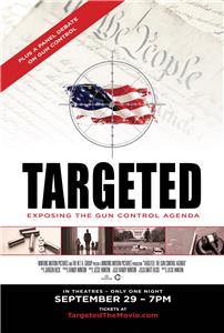 Targeted: Exposing the Gun Control Agenda (2016) Online