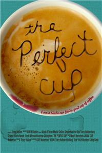 The Perfect Cup (2013) Online