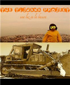 The Tijuana Project (2009) Online