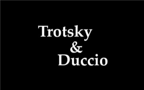 Trotsky & Duccio  Online