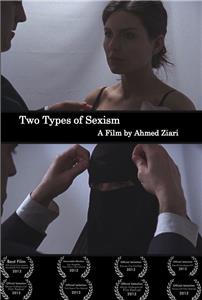 Two Types of Sexism (2012) Online