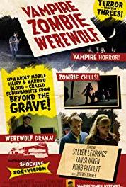 Vampire Zombie Werewolf Of Webseries and Werewolves (2010–2011) Online