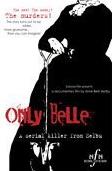 Bare Belle: En seriemorder fra Selbu (2006) Online