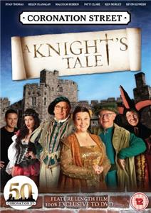 Coronation Street: A Knight's Tale (2010) Online