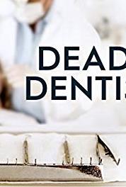 Deadly Dentists Concealed Abscess (2017) Online