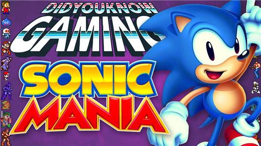 Did You Know Gaming? Sonic Mania (2012– ) Online
