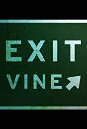 Exit Vine Start All Over (2013– ) Online