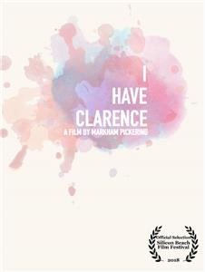 I Have Clarence (2018) Online