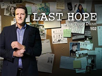 Last Hope with Troy Dunn Family is Everything (2015– ) Online