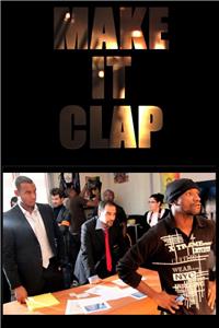 Make it clap (2011) Online