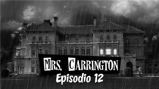 Mrs. Carrington The Storm: Part 1 (2009– ) Online