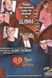 Por amor a Gloria Episode #1.2 (2005– ) Online