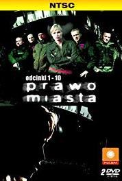 Prawo miasta Episode #1.1 (2007– ) Online