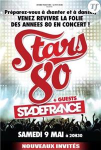 Stars 80, le concert en direct du Stade de France (2015) Online