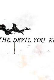The Devil You Know Pilot (2015– ) Online