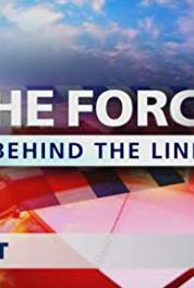 The Force: Behind the Line Episode #1.1 (2006– ) Online
