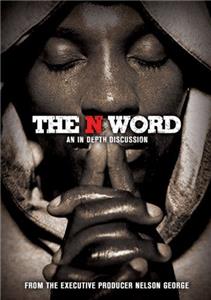 The N Word (2004) Online