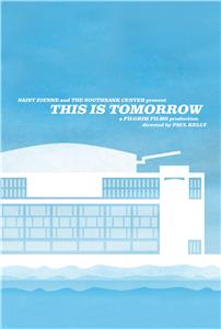 This Is Tomorrow (2008) Online