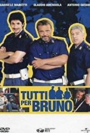 Tutti per Bruno La bella vita (2010– ) Online