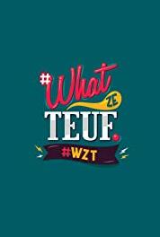 What Ze Teuf Episode #1.9 (2013– ) Online