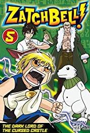 Zatch Bell! Screams That Won't Reach. Ted vs. Cherish. Things More Important Than King. (2003– ) Online