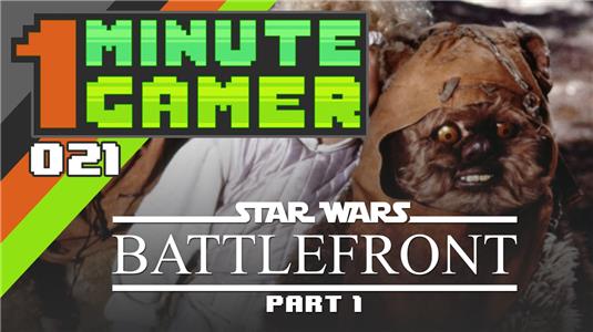 1 Minute Gamer Star Wars Battlefront Part 1 (2015– ) Online