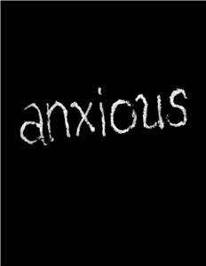 Anxious (2010) Online