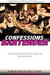 Confessions of a Bartender Drunk People (2015– ) Online