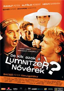 De kik azok a Lumnitzer növérek? (2006) Online