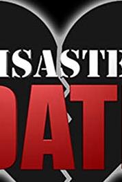 Disaster Date Episode #2.6 (2009–2011) Online