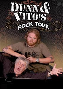 Dunn and Vito's Rock Tour (2006) Online