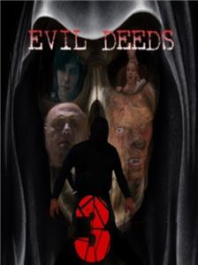 Evil Deeds 3 (2013) Online