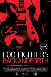Foo Fighters: Back and Forth (2011) Online