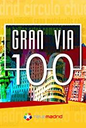 Gran Vía 100 Episode #1.1 (2010) Online