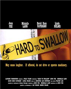 Hard to Swallow (2009) Online