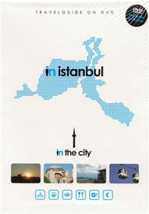 In the City: Istanbul (2006) Online
