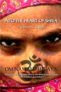 Into the Heart of Shiva (2011) Online
