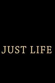 Just Life Pilot (2014– ) Online