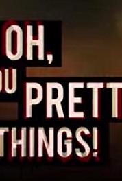 Oh, You Pretty Things! Twentieth Century (2014– ) Online