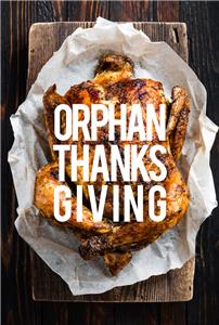 Orphan Thanksgiving (2014) Online
