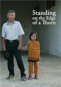 Standing on the Edge of a Thorn (2012) Online