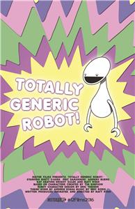 Totally Generic Robot! (2016) Online