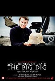 WWI's Tunnels of Death: The Big Dig Earthquaking the Ridge (2012– ) Online