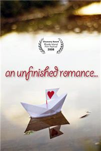 An Unfinished Romance (2009) Online
