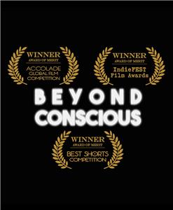 Beyond Conscious (2017) Online